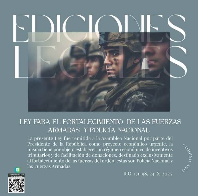 LEY PARA EL FORTALECIMIENTO DE LAS FUERZAS ARMADAS Y POLICÍA NACIONAL ...